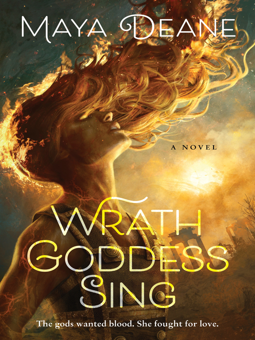 Title details for Wrath Goddess Sing by Maya Deane - Available